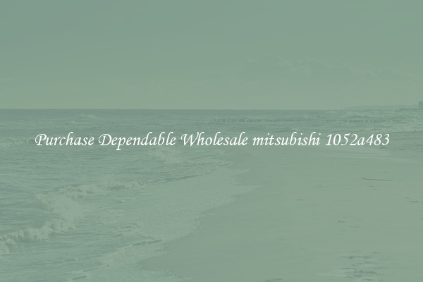 Purchase Dependable Wholesale mitsubishi 1052a483