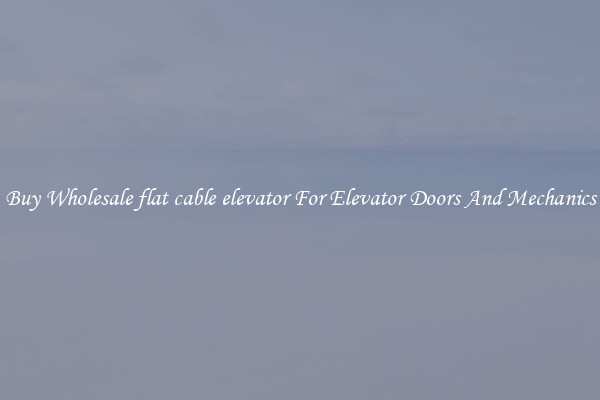 Buy Wholesale flat cable elevator For Elevator Doors And Mechanics