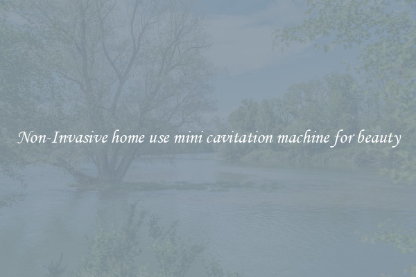 Non-Invasive home use mini cavitation machine for beauty