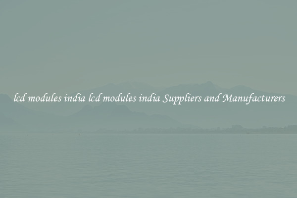 lcd modules india lcd modules india Suppliers and Manufacturers