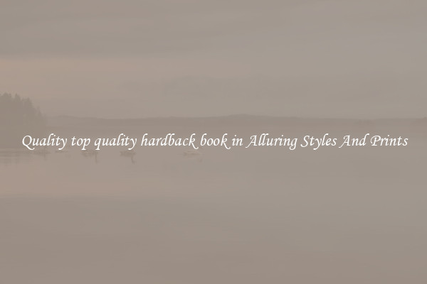 Quality top quality hardback book in Alluring Styles And Prints