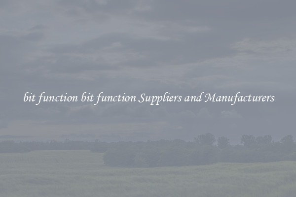 bit function bit function Suppliers and Manufacturers