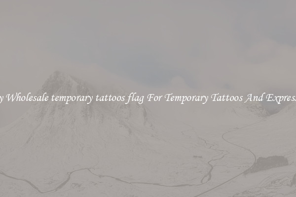 Buy Wholesale temporary tattoos flag For Temporary Tattoos And Expression